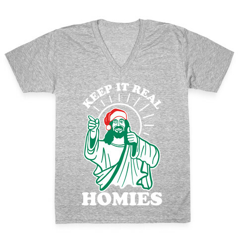 Keep It Real Homies - Jesus V-Neck Tee Shirt