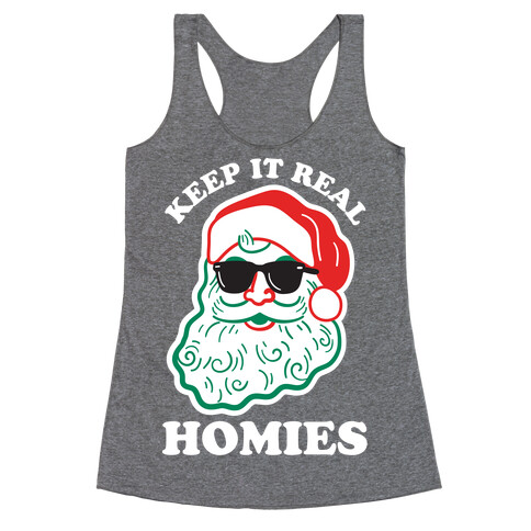 Keep It Real - Santa Racerback Tank Top