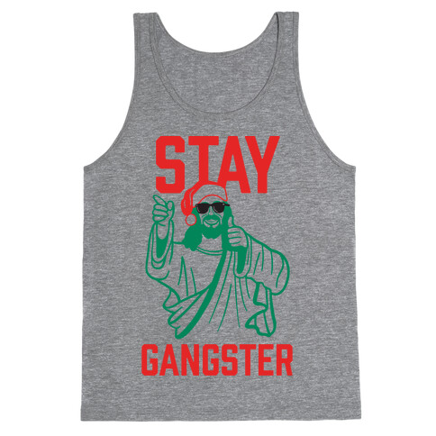 Stay Gangster Tank Top