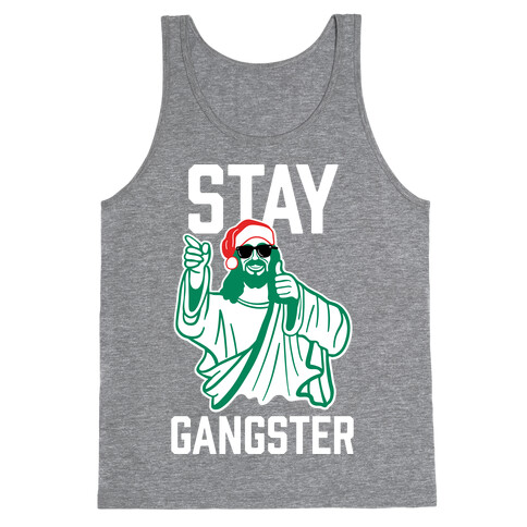 Stay Gangster Tank Top