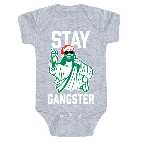 Stay Gangster Baby One-Piece