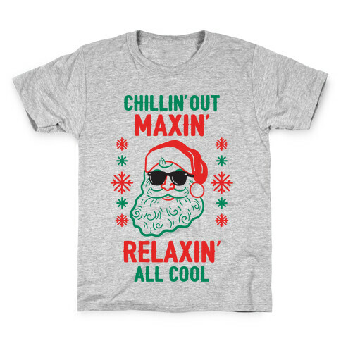 Chillin' Out Maxin' Relaxin' All Cool Kids T-Shirt