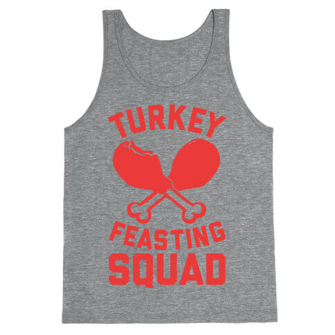 Turkey Feasting Squad Tank Top