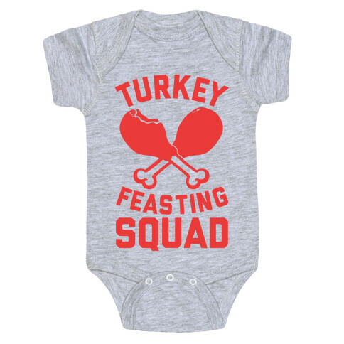 Turkey Feasting Squad Baby One-Piece