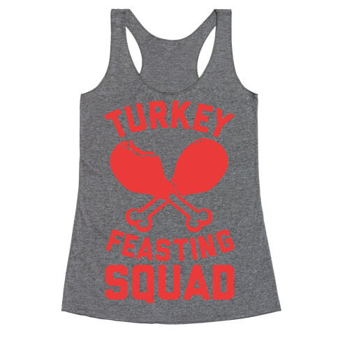 Turkey Feasting Squad Racerback Tank Top