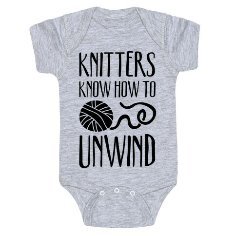 Knitters Know How To Unwind Baby One-Piece