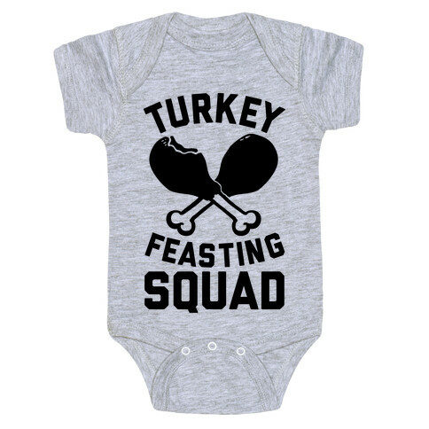 Turkey Feasting Squad Baby One-Piece