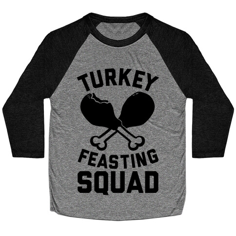 Turkey Feasting Squad Baseball Tee