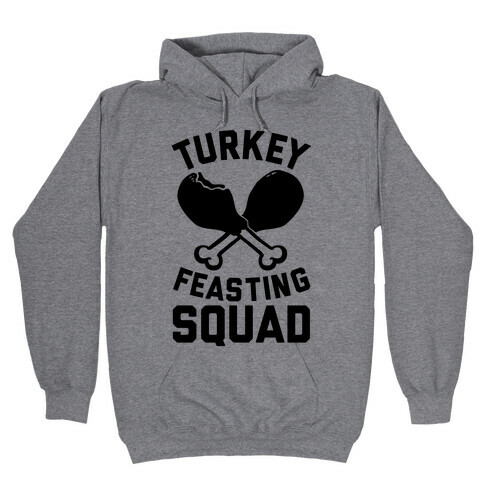 Turkey Feasting Squad Hooded Sweatshirt