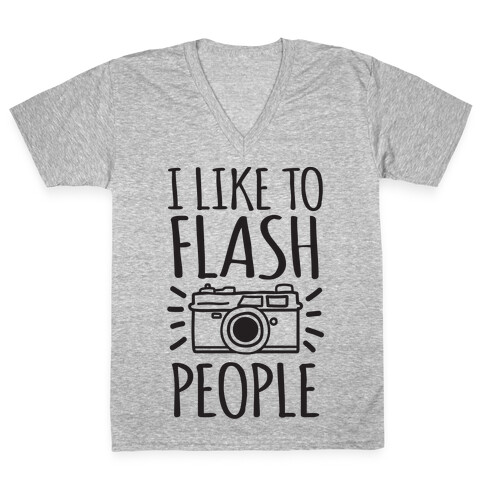 I Like To Flash People V-Neck Tee Shirt