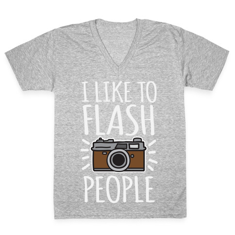 I Like To Flash People V-Neck Tee Shirt