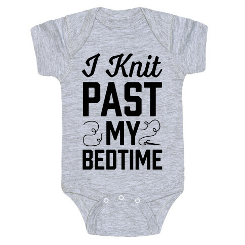 I Knit Past My Bedtime Baby One-Piece