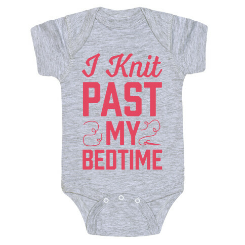 I Knit Past My Bedtime Baby One-Piece