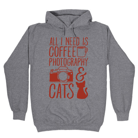 All I Need is Coffee Photography & Cats Hooded Sweatshirt