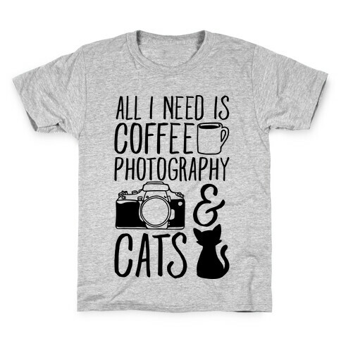 All I Need is Coffee Photography & Cats Kids T-Shirt