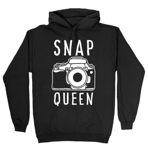 Snap Queen Hooded Sweatshirt