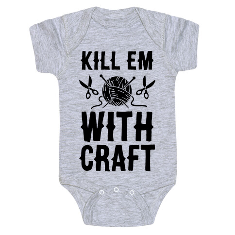 Kill Em With Craft Baby One-Piece