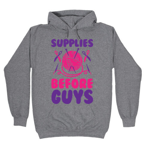 Supplies Before Guys Hooded Sweatshirt