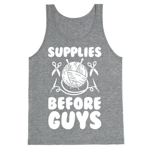 Supplies Before Guys Tank Top