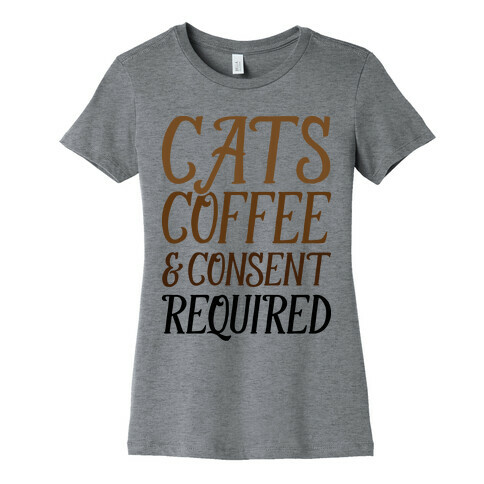 Cats Coffee And Consent Mandatory Womens T-Shirt