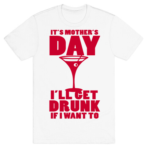 Mother's Day Drunk T-Shirt