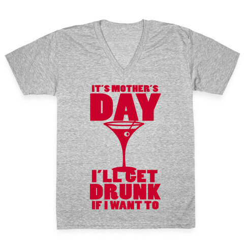 Mother's Day Drunk V-Neck Tee Shirt