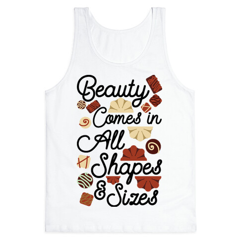 Beauty Comes in All Shapes and Sizes Tank Top