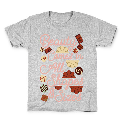 Beauty Comes in All Shapes and Sizes Kids T-Shirt