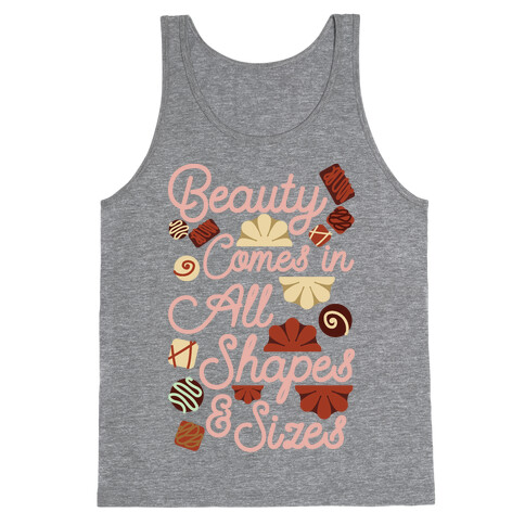 Beauty Comes in All Shapes and Sizes Tank Top