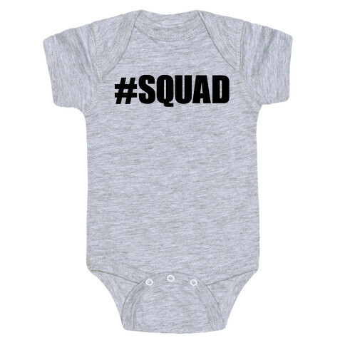#Squad Baby One-Piece