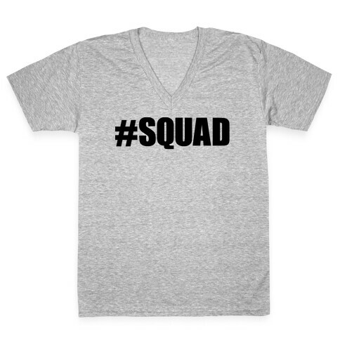 #Squad V-Neck Tee Shirt
