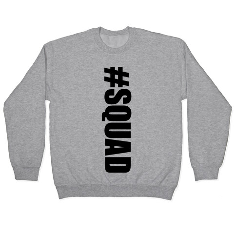 #Squad Pullover