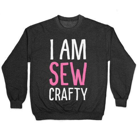 I Am Sew Crafty Pullover