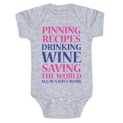 Pinning Recipes, Drinking Wine, Saving The World Baby One-Piece