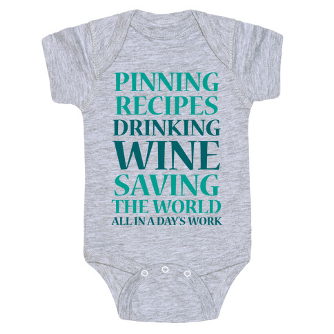 Pinning Recipes, Drinking Wine, Saving The World Baby One-Piece
