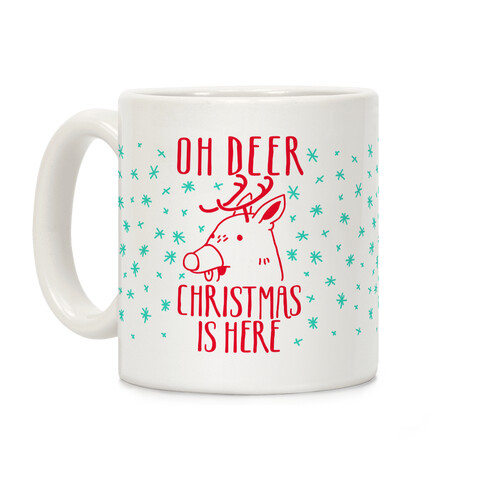 Oh Deer Christmas is Here  Coffee Mug