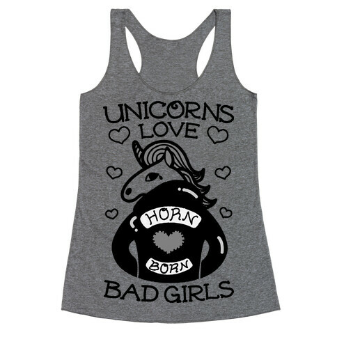 Unicorns Love Bad Girls Racerback Tank Top