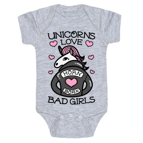 Unicorns Love Bad Girls Baby One-Piece
