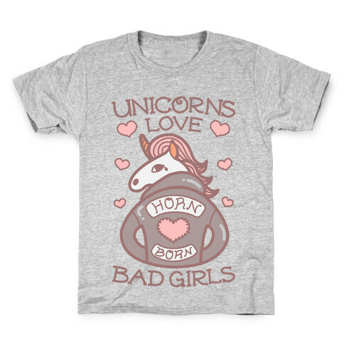 Unicorns Love Bad Girls Kids T-Shirt