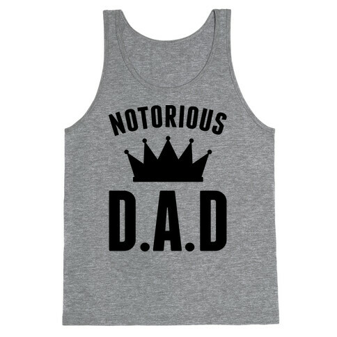 Notorious DAD Tank Top