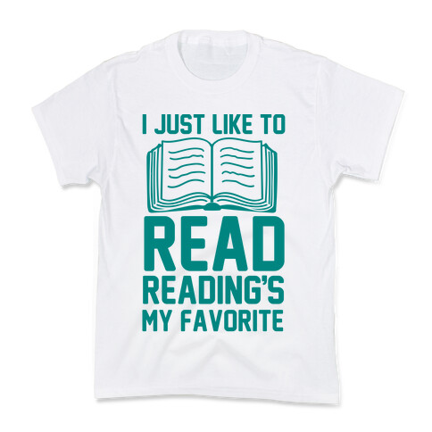 I Just Like To Read Reading's My Favorite Kids T-Shirt