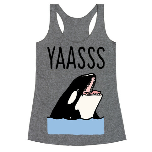 Yaasss Orca Racerback Tank Top