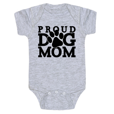 Proud Dog Mom Baby One-Piece