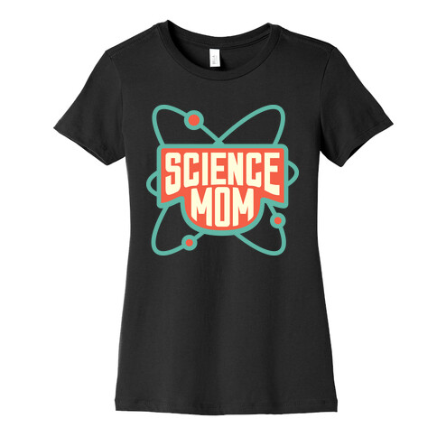 Science Mom (Dark) Womens T-Shirt