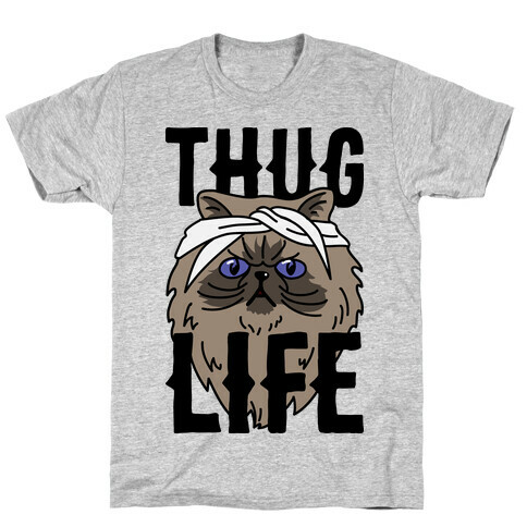 Thug Life T-Shirt