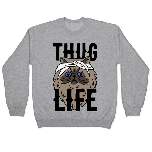 Thug Life Pullover