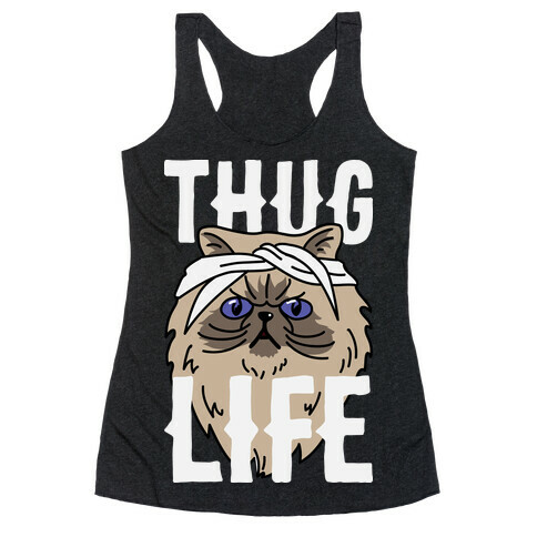 Thug Life Racerback Tank Top