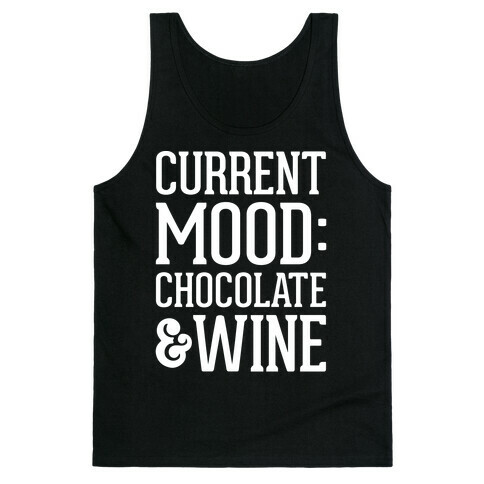 Current Mood: Chocolate & Wine Tank Top
