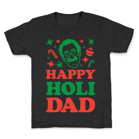 Happy Holi-Dad Kids T-Shirt