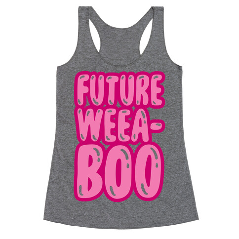 Future Weeaboo  Racerback Tank Top